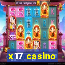 x17 casino